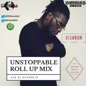 DJ Hacker Jp - Unstoppable Roll Up Mix